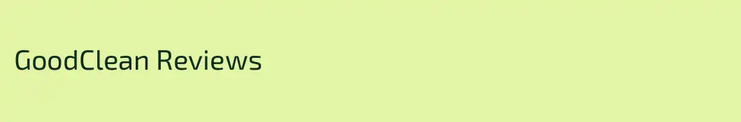 GoodClean Reviews